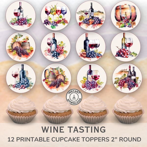 Printable Winery Wine Tasting cupcake toppers. Set of 12 fun designs. Perfect for birthday or celebration.  Instant Download.
