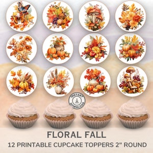 May include: Twelve 2-inch round printable cupcake toppers featuring autumnal designs. The designs include pumpkins, mushrooms, fall leaves, and floral arrangements in shades of orange, yellow, red, and brown.