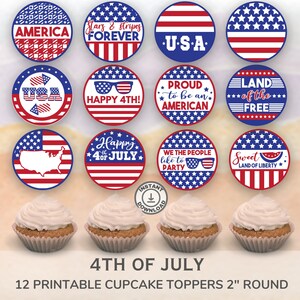 Printable 4th of July Cupcake Toppers. Set of 12 fun designs. Perfect for patriotic celebrations.  Instant Download.