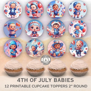 Printable 4th of July Babies Cupcake Toppers. Set of 12 fun designs. Perfect for patriotic celebrations.  Instant Download.