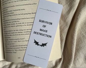 Survivor Of Maas Destruction - Funny Bookmark - Throne Of Glass - Crescent City - ACOTAR - Bookish - Cute Bookmark