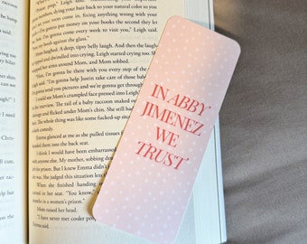 In Abby Jimenez We Trust Bookmark - Abby Jimenez Bookmark - Just For The Summer - Yours Truly - Part of Your World - Bookish Cute Bookmark