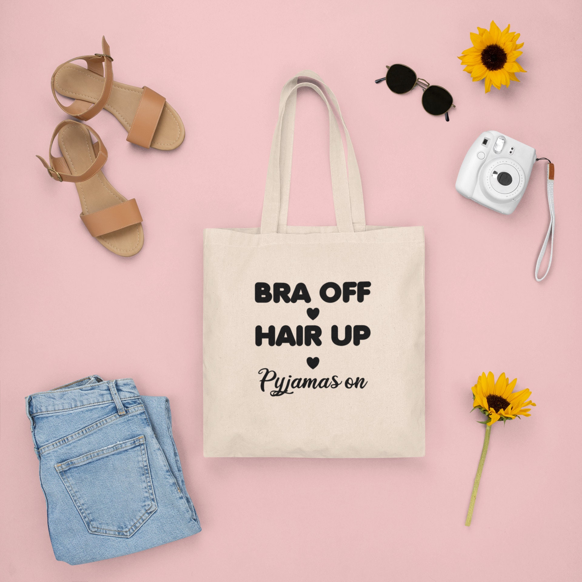 Bra off Hair up Tote Bag Pyjamas on Ladies Funny Ladies Comfy - Etsy Australia Bra off Hair up Tote Bag Pyjamas on Ladies Funny Ladies Comfy - Etsy Australia