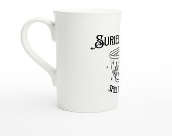 ACOTAR Suriel Spill the Tea Cup Mug Hand Drawn, Bookish BOOKTOK, Rhysand, Velaris, Night Court White 10oz Porcelain Slim Mug