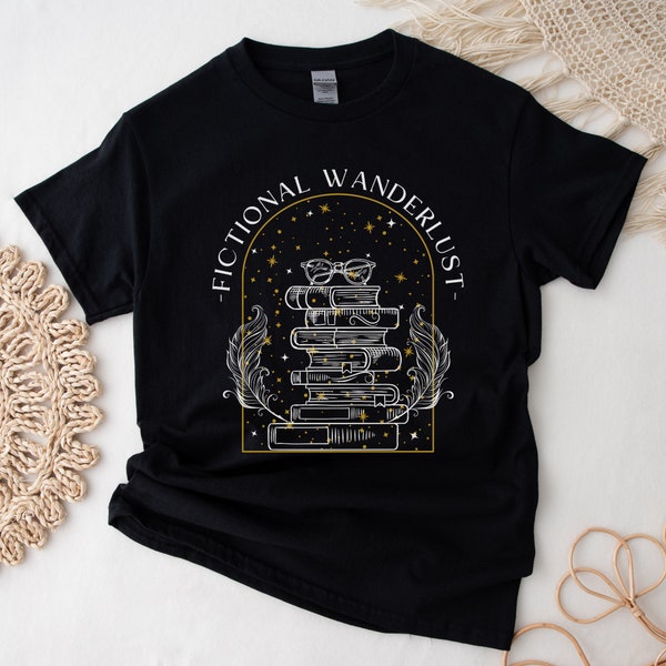 Bookish Fictional Wanderlust Booktok T-Shirt Gift Book Lover Bookworm ACOTAR Classic Unisex Girocollo T-shirt