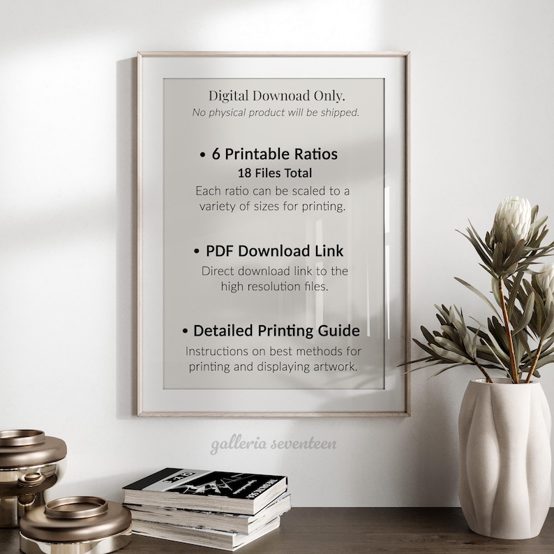 May include: A framed digital download print with text detailing 6 printable ratios, 18 files total, a PDF download link, and a detailed printing guide. The artwork is displayed near a white vase with a plant and a stack of books.