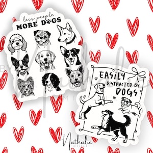 Aufkleber Sticker less people more dogs easily distracted by dogs dog lover pawrents paw cute Wasserflasche Laptop Scrapbook Bullet Journal