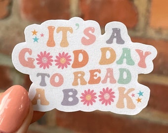 Sticker waterproof it's a good day to read a book bookworm bookworm book love tea water bottle laptop scrapbook bullet journal