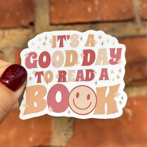 Autocollant Autocollant c’est une bonne journée pour lire un livre bookish smiley bookworm bookworm livre amour bouteille d’eau ordinateur portable scrapbook bujo kindle