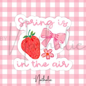 Adesivo primavera è nell'aria fiocco fragola rosa rosso carino femminile vibrazioni primaverili bottiglia d'acqua laptop scrapbook bullet journal kindle