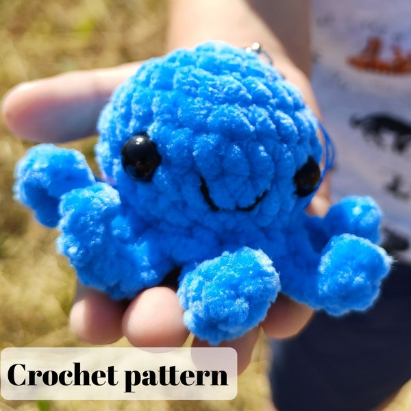 Crochet octopus no-sew pattern, crochet octopus plush, keychain plush patterns, sea animals patterns