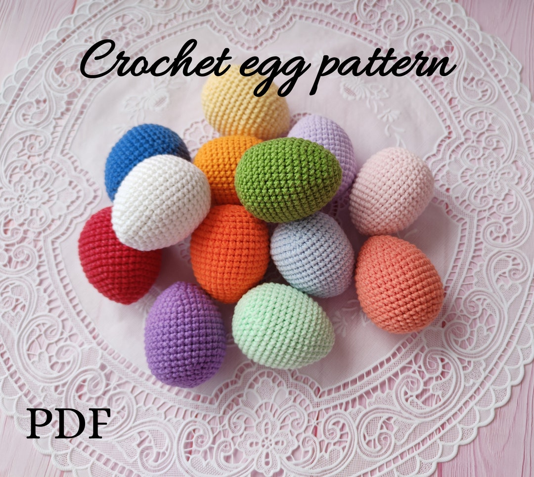 Crochet Egg Pattern Pdf, Easter Eggs, Amigurumi Eggs Pattern, Crochet ...