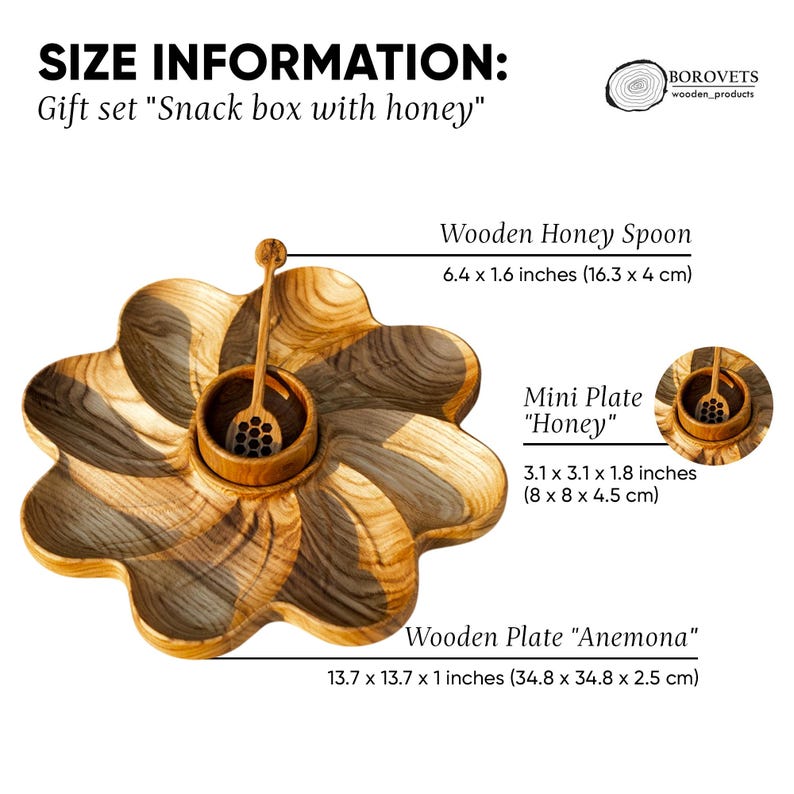May include: A wooden snack box gift set with a flower-shaped plate, a mini plate, and a honey spoon. The set includes a wooden plate, 13.7 x 13.7 x 1 inches, a mini plate, 3.1 x 3.1 x 1.8 inches, and a honey spoon, 6.4 x 1.6 inches.
