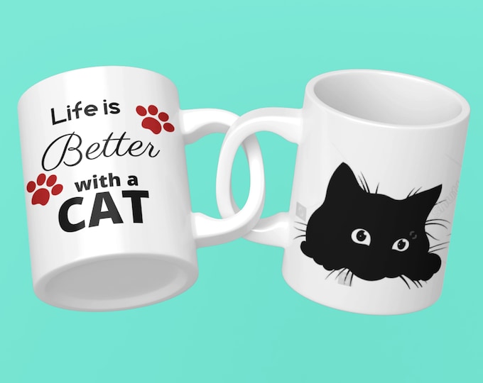Cat Owner Gift, Cat Lover, Birthday Gift from the Cat, Life is better with a Cat Mug, Cat Gifts.