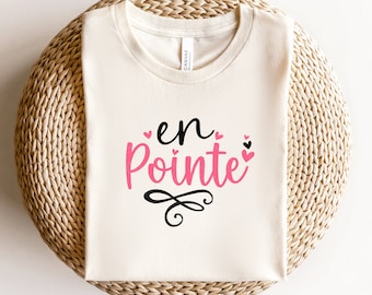 En Point SVG PNG | Digital Cut File | Ballet quotes and sayings | Digital Dance Files | Ballet SVG | Dance T-shirts | Ballet Printable