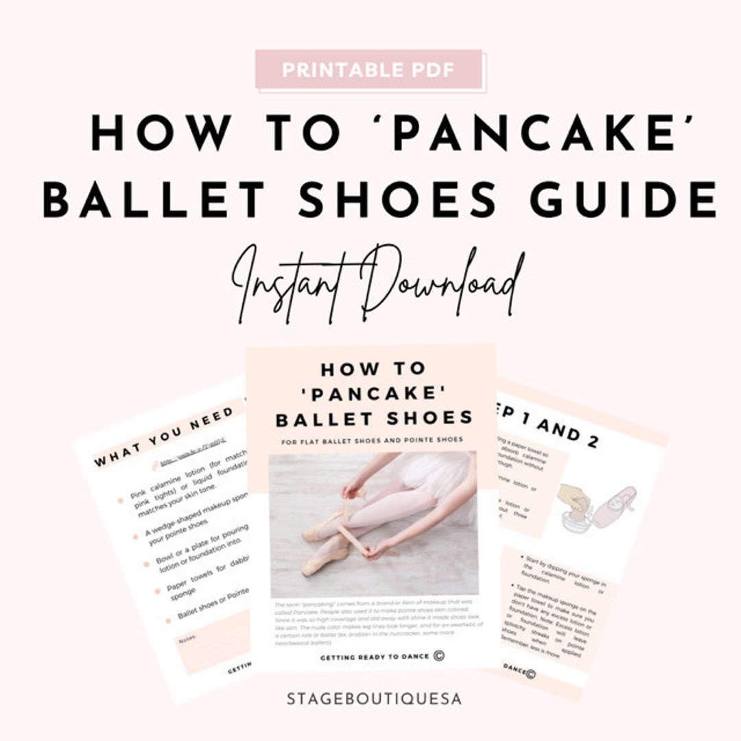 How to pancake Ballet Shoes, Printable Guide for Dancers, Paint Ballet