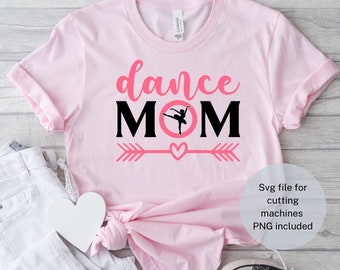 Dance Mom SVG PNG / Dance Svg / Ballet / Digital Cut File For Cricut y Silhouette