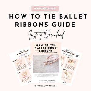 Pode incluir: Guia imprimível em PDF com ilustrações mostrando como amarrar as fitas de sapatos de balé. O guia inclui instruções para sapatos de balé planos e de ponta.