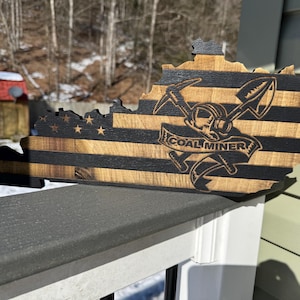 Coal Miner || West Virginia || Coal Wooden WV Plaque