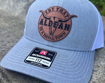 Try That in A Small Town || Jason Aldean || Trucker Hat || Small Town Hat || Richardson 112 Hat || Leather Patch Hat || Country Hat ||