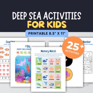 May include: A set of printable deep sea activities for children. The image displays various activity sheets, such as counting, I Spy, and memory match games. The sheets are 21.6 cm x 27.9 cm and feature colourful illustrations of sea creatures. The image also includes the text "25+ Activities".
