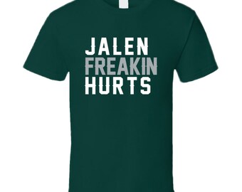 Jalen Freakin Hurts Philadelphia Quarterback Football Fan T Shirt