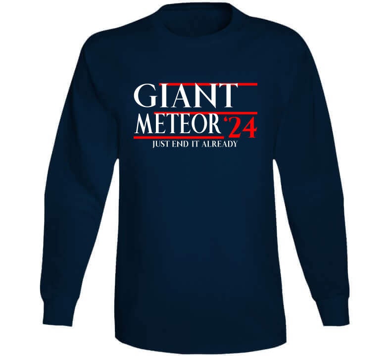 Giant Meteor 2020 Just End It Already T-Shirt Giant Meteor 2020 Just End It Already T-Shirt