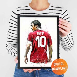 Francesco Totti Poster, Wall Art Printable, Football, Digital Download, Kids Decor, Man Cave, Gift, Sports Art
