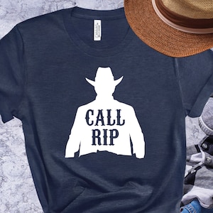Call Rip Shirt, Yellowstone Dutton Ranch Bleached Tee, Western T-Shirt, Rip Wheeler Tee, Cowgirl Country Aesthetic Gift, Retro Rodeo Tee