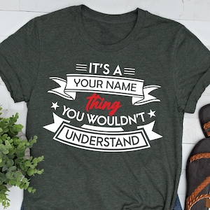 Camiseta personalizada "It's A Name Thing" para reuniones familiares. imagen 1