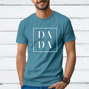 DADA Shirt for Father, Fathers Day Gift for New Dad, Birthday Gift For Dad, T-Shirt Gift for New Dad Announcement