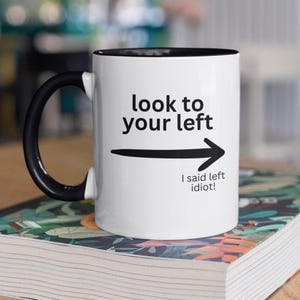 Kijk naar links mok, cadeau voor sarcastische vriend, grappige mok, sarcastische koffiekopje, grapcadeau voor, voor collega&#39;s, onbeleefd, sarcastisch, sarcasmeliefhebber