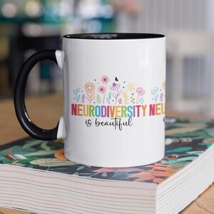 Neurodiversity Is Beautiful Mug, Autism Awareness, SPED Teacher Mug, Special Education Teacher Gift, Neurodiverse Support, Mental Health