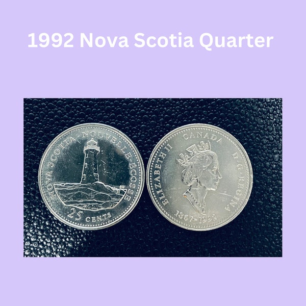 1992 Nova Scotia Canadian Quarter | 25 Cents | Queen Elizabeth II | Gift For Grandpa Grandma Mom Dad Grandchild Coin Collector