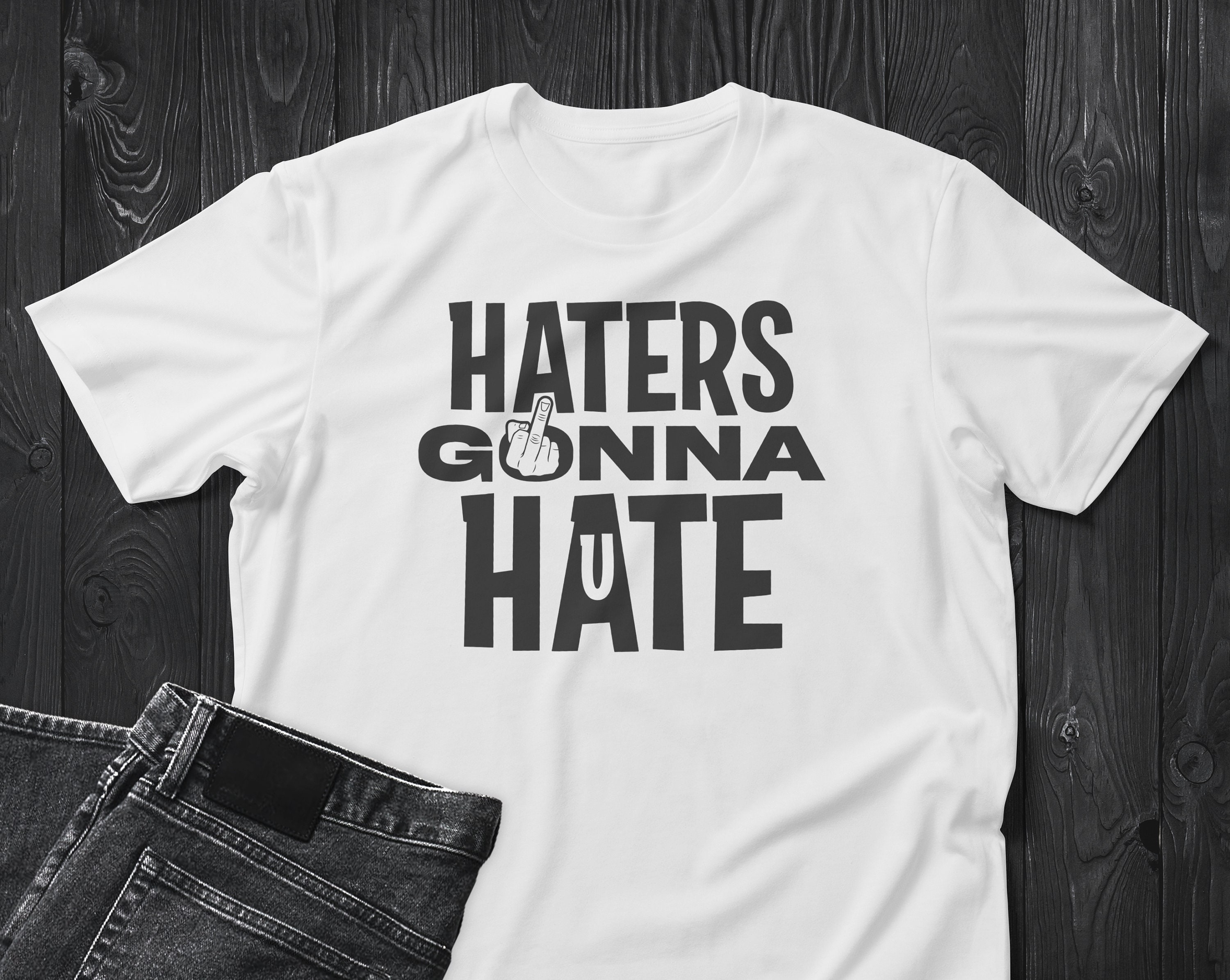 Haters Gonna Hate Svg, Eps, Png Cut Files, Svg, Cricut, Printable