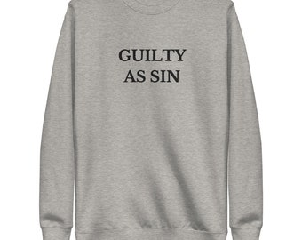 Guilty As Sin - Swiftie Unisex Premium Sweatshirt, The Tortured Poets Department