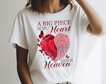 T-shirt de sympathie, t-shirt Un morceau de mon coeur est au paradis, papillons, coeur et rose, cadeau commémoratif pour la perte d'un être cher, chemise de condoléances