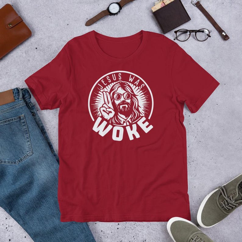 Jesus was Woke t-shirt, Democrat Shirt, Anti-MAGA tee, Anti-Republican, Anti-Trump, Christian Left, Progressive Christian, Resistance Tee