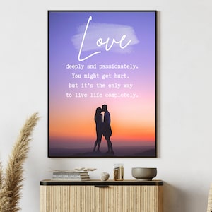 Inspirational Love Poster | Love Quote | Romantic Wall Art | Romantic Decor UNFRAMED
