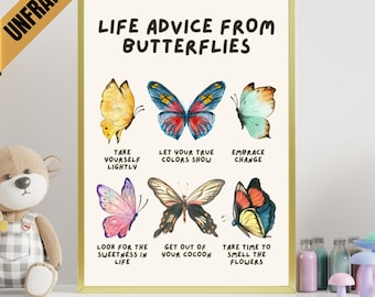 Life Advice from Butterflies Poster, Butterfly Wisdom Wall Art, Butterfly Lovers Gift, Butterflies Wisdom Home Decor UNFRAMED