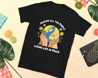 Imagine All The People Living Life in Peace | Short-Sleeve Unisex T-Shirt