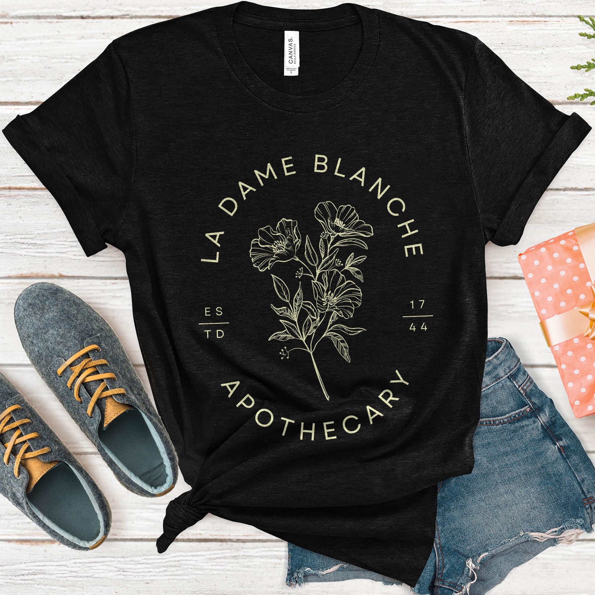 La Dame Blanche Apotheker Shirt, Claire Fraser T-Shirt, Sassenach T-Shirt, Outlander Geschenke, Witchy Herbalist Geschenk, Historisches Fantasy Shirt