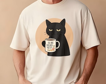 Is He Dead Yet Funny Anti Trump Shirt, Political Statement Tee, Protest Apparel, Gift for Activists, Protest Wear, Gift for Democrats