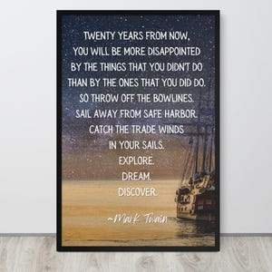 Mark Twain Quote Wall Art, Inspirational Poster, Motivational Decor, Office Inspiration, Uplifting Message FRAMED