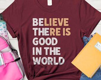Camiseta Seja o Bom do Mundo, Camiseta com Citação Positiva Inspiradora, Camiseta com Gráfico de Gentileza para Mulheres e Homens, Ideia de Presente Motivacional