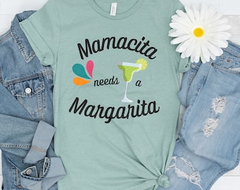 Camisa Margarita / Camisa de mamá Cinco De Mayo / Día de las Madres / Mamacita necesita una Margarita / Camiseta de mamá / Regalo de mamá