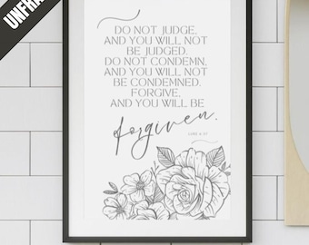 Forgiveness Bible Verse Wall Art, Luke 6:37 Christian Poster, Inspirational Scripture Print, Faith-Based Home Decor Gift UNFRAMED