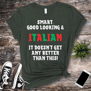 Italian Pride Shirt, Gift for Italian, Funny Italian Shirt, Italian Gift, Italian Heritage, Italy Girl