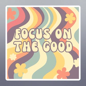 Focus on the Good Magnet, Motivational Magnet, Motivational Gift, Mental Health Magnet, Mental Health Gift