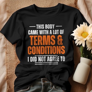 Disability T-Shirt, Chronic Illness Shirt, Disability Awareness Shirt, Terms & Conditions, Funny Disability Tee, Rare Disease Day Shirt